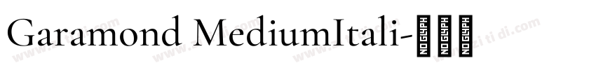 Garamond MediumItali字体转换 Garamond MediumItali字体转换